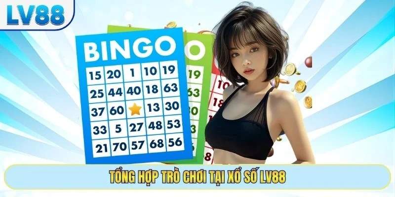 Tổng hợp trò chơi tại xổ số LV88